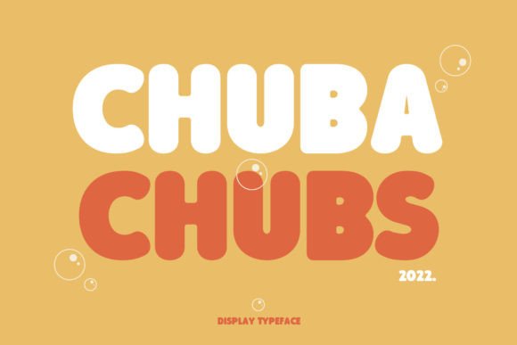 Chuba Chubs Font Review: A Quirky Display Typeface for Joyful Branding