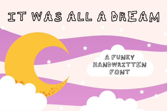 It Was All a Dream Font for Web Design