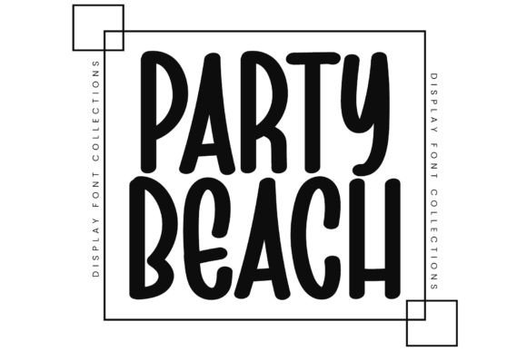 Party Beach Font Review: A Display Typeface for Modern Branding