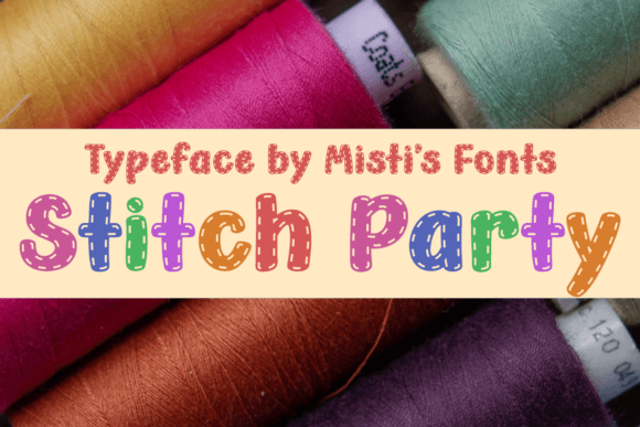 Stitch Party Font: Adding Handmade Charm to Business Branding