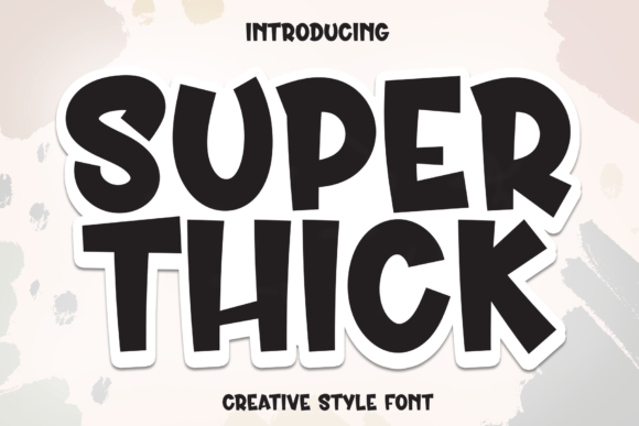 Super Thick Font: Bold Display Type for Crafters