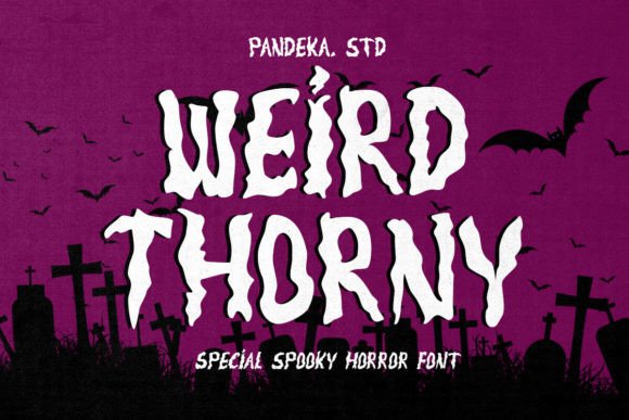 Weird Thorny Font: A Display Typeface for Dark Campaigns