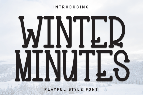 Winter Minutes Font: Whimsical Type for Handmade Goods